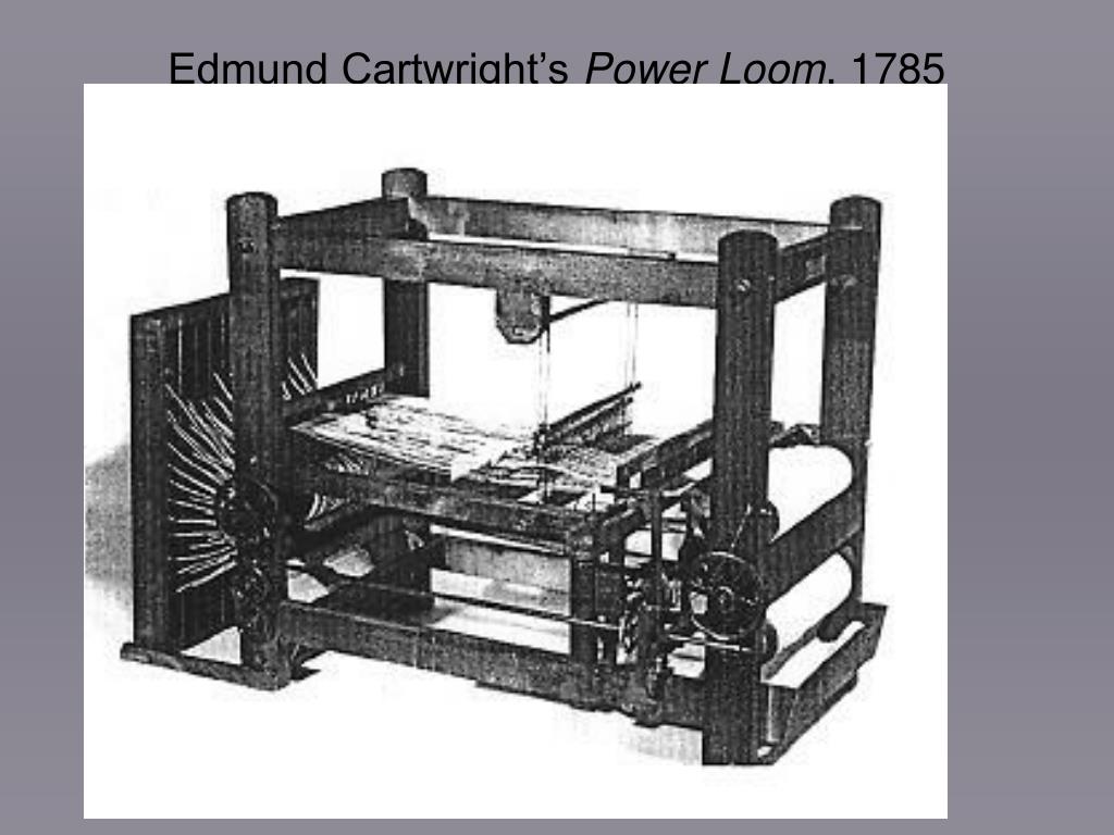 Картрайт ткацкий станок. Механический ткацкий станок Эдмунда Картрайта. Эдмунд Картрайт станок. Картрайт механический ткацкий станок. Эдмунд Картрайт (1785) - первый механический ткацкий станок.