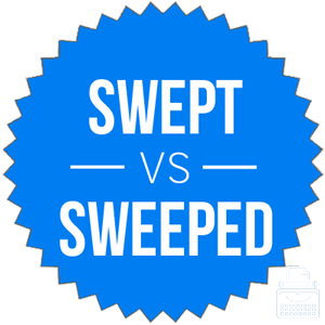 swept versus sweeped 